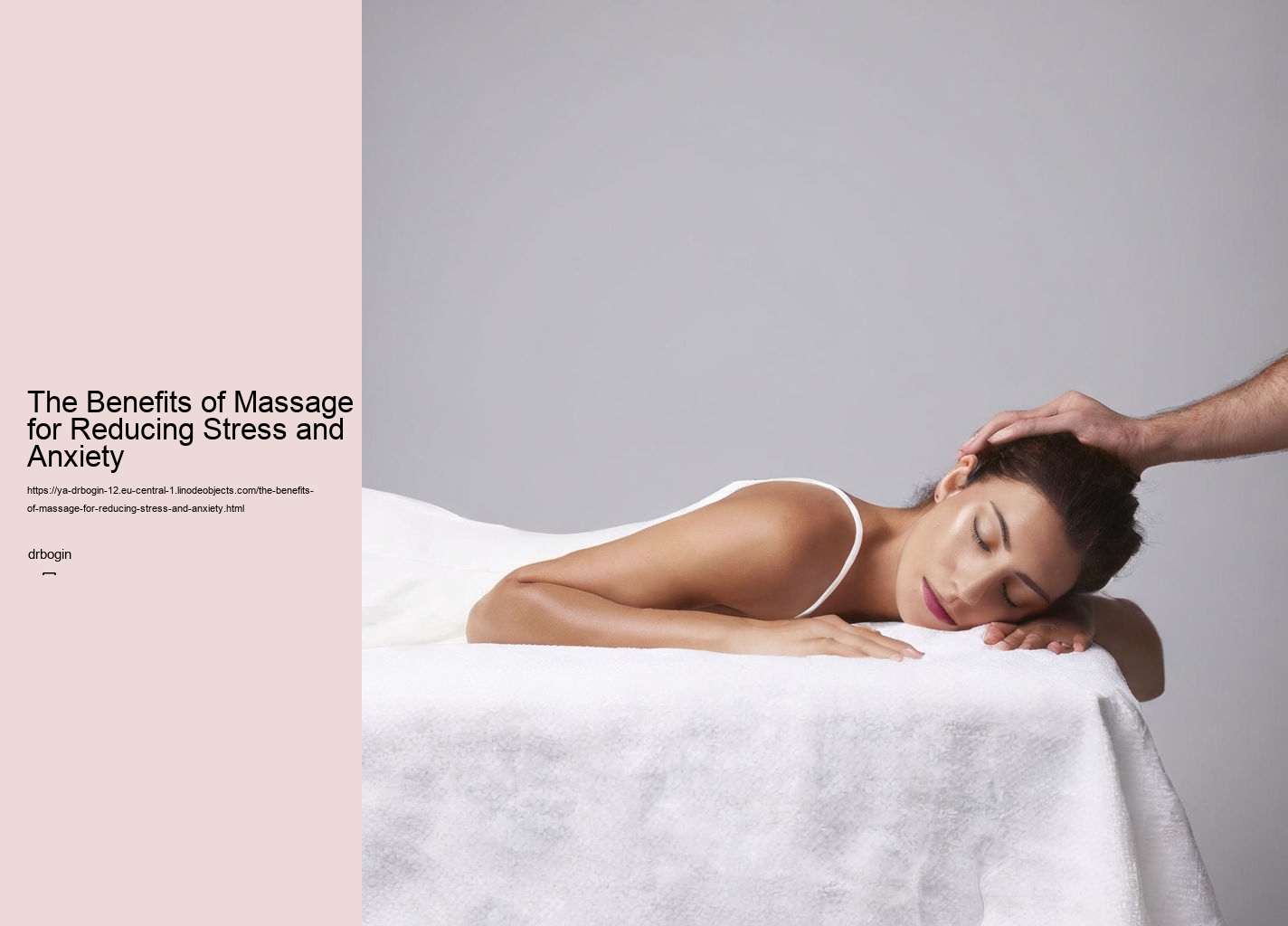 The Benefits of Massage for Reducing Stress and Anxiety