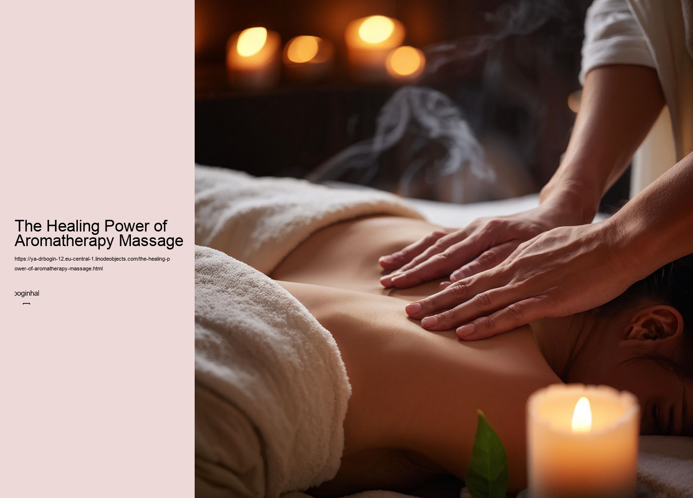 The Healing Power of Aromatherapy Massage